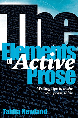 The Elements Of Active Prose Writing Tips To Make Your Prose Shine [Paperback]
