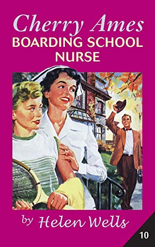 Cherry Ames, Boarding School Nurse [Paperback]