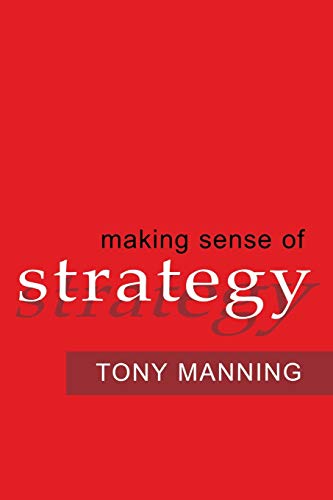 Making Sense of Strategy [Paperback]