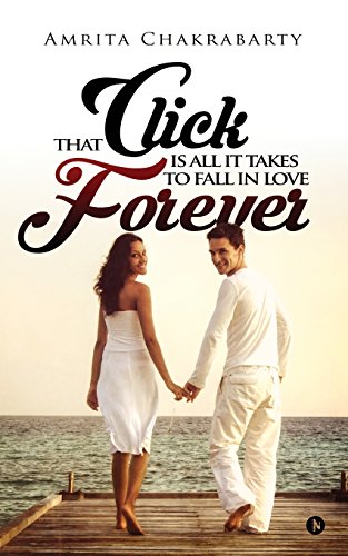 That Click Is All It Takes To Fall In Love Forever [Paperback]