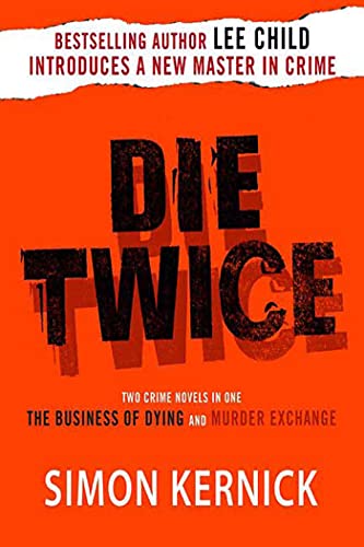 Die Twice Two Crime Novels in One (The Business of Dying and The Murder Exchang [Paperback]