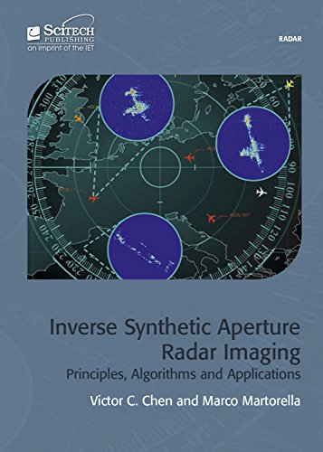 Inverse Synthetic Aperture Radar Imaging Principles, algorithms and application [Hardcover]