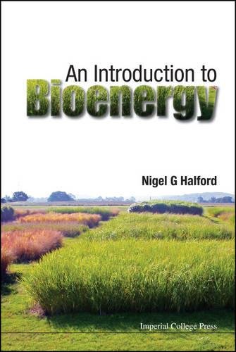 An Introduction To Bioenergy [Hardcover]