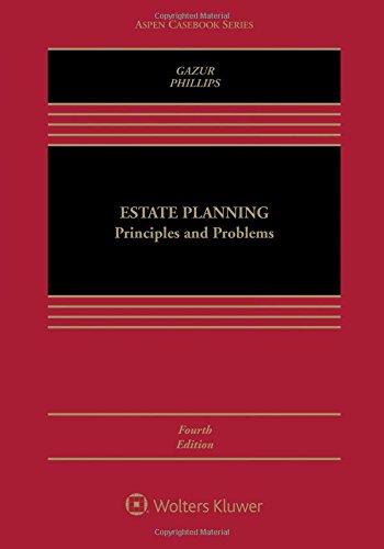 Estate Planning Principles And Problems (aspen Casebook) [Paperback]
