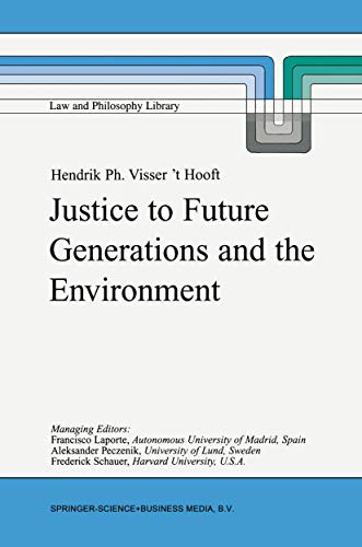 Justice to Future Generations and the Environment [Hardcover]