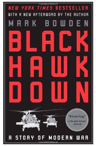 Black Hawk Down A Story of Modern War [Paperback]