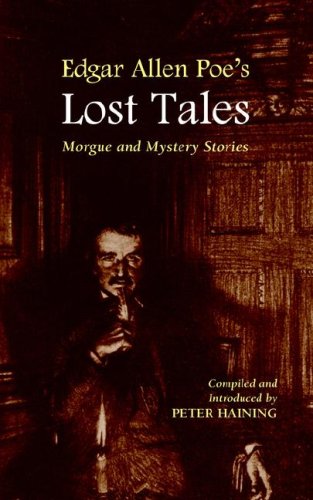 Edgar Allen Poe's Lost Tales [Paperback]
