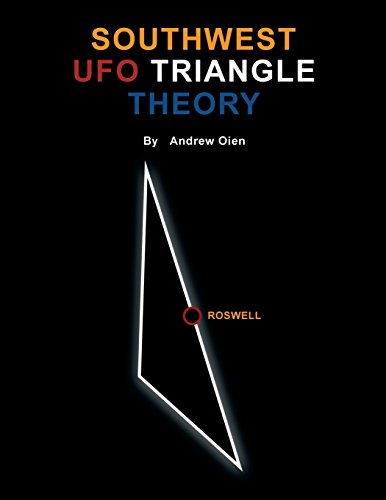 Southwest Ufo Triangle Theory [Paperback]