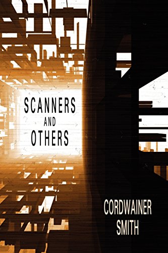 Scanners And Others Three Science Fiction Stories [Paperback]