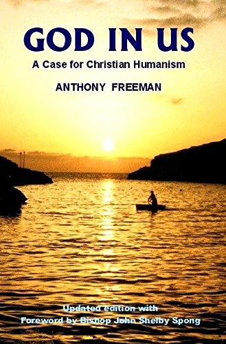 God in Us A Case for Christian Humanism [Paperback]