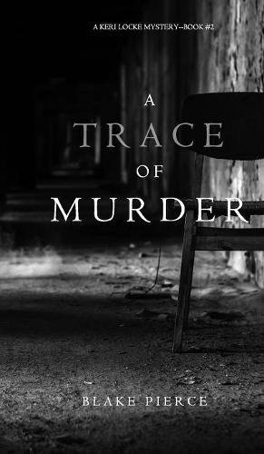 Trace of Murder (a Keri Locke Mystery--Book 2) [Hardcover]