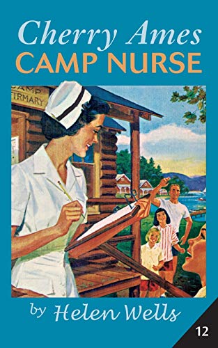 Cherry Ames, Camp Nurse [Paperback]