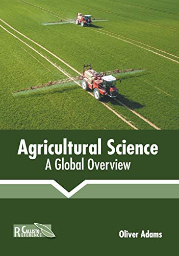 Agricultural Science A Global Overview [Hardcover]