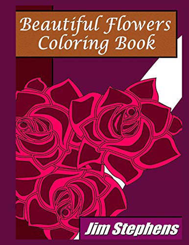 Beautiful Flowers Coloring Book [Paperback]