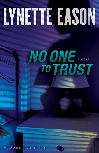 No One To Trust A Novel (hidden Identity) [Paperback]
