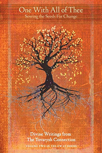 One With All Of Thee Sowing The Seeds For Change [Paperback]