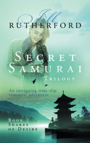 Secret Samurai Trilogy  Book Two,  Snakes Of Desire (volume 2) [Paperback]