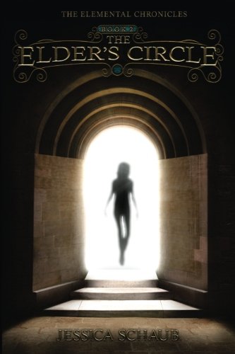 The Elder's Circle Book Ii Of The Elemental Chronicles (volume 2) [Paperback]
