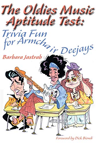 The Oldies Music Aptitude Test Trivia Fun For Armchair Deejays [Paperback]
