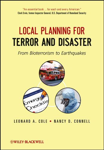 Local Planning for Terror and Disaster From Bioterrorism to Earthquakes [Paperback]