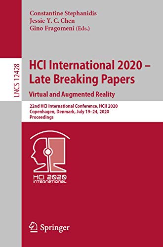 HCI International 2020  Late Breaking Papers Virtual and Augmented Reality 22 [Paperback]