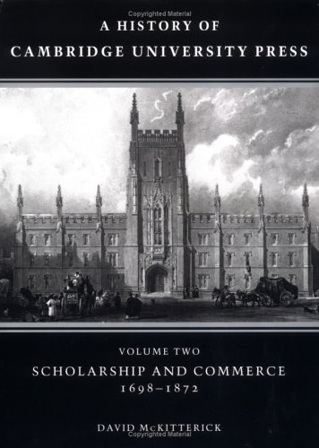 A History of Cambridge University Press Volume 2, Scholarship and Commerce, 169 [Hardcover]