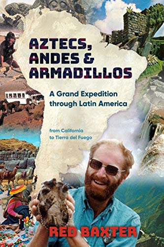 Aztecs, Andes And Armadillos