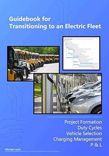 Guidebook For Transitioning To An Electric Fleet