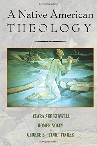 A Native American Theology [Paperback]