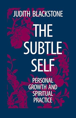 The Subtle Self Personal Growth and Spiritual Practice [Paperback]