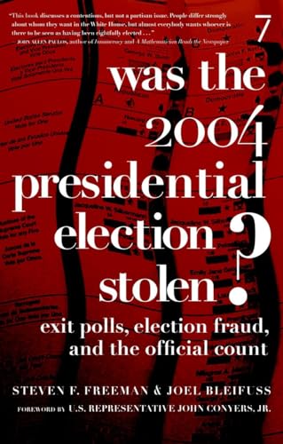 Was the 2004 Presidential Election Stolen Exit Polls, Election Fraud, and the  [Paperback]