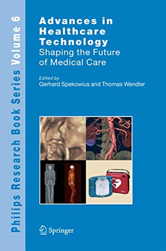Advances in Healthcare Technology Shaping the Future of Medical Care [Hardcover]