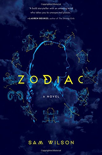 Zodiac A Novel [Hardcover]