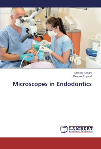 Microscopes in Endodontics [Paperback]