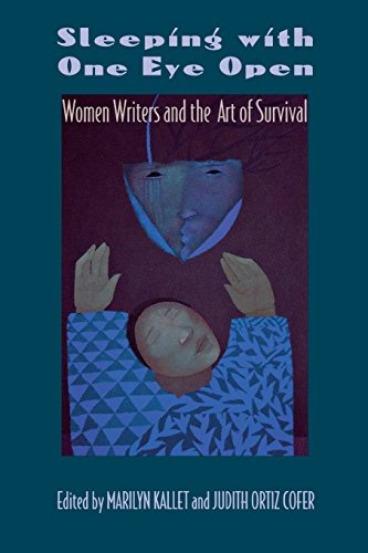 Sleeping with One Eye Open Women Writers and the Art of Survival [Paperback]