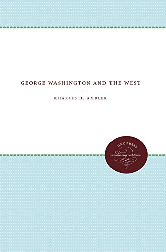 George Washington And The West [Paperback]