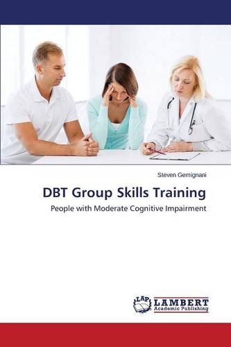 Dbt Group Skills Training [Paperback]