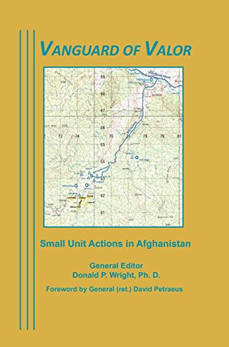 Vanguard Of Valor Small Unit Actions In Afghanistan [Hardcover]