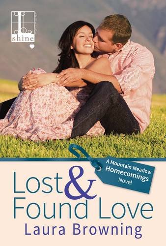 Lost & Found Love (mountain Meadow Homecomings) [Paperback]