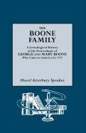 The Boone Family A Genealogical History Of The Descendants Of George And [Paperback]