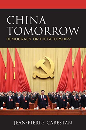 China Tomorrow Democracy or Dictatorship [Paperback]