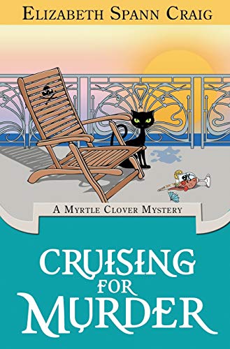 Cruising for Murder  A Myrtle Clover Cozy Mystery [Hardcover]