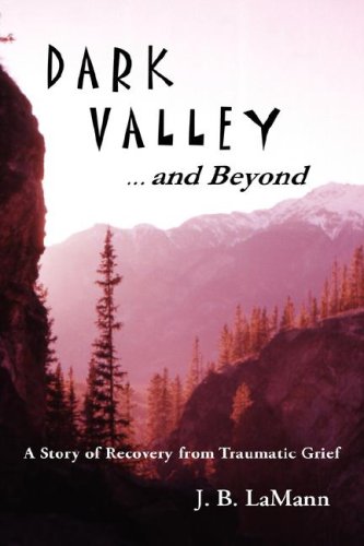 Dark Valley ...And Beyond [Paperback]