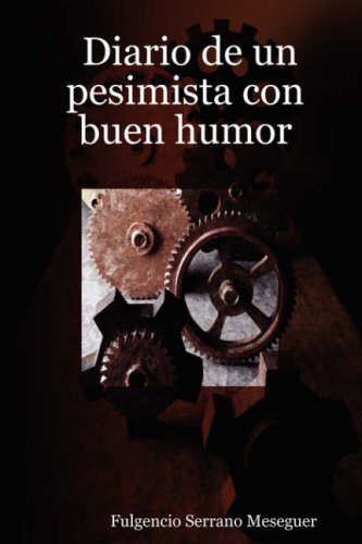 Diario de un pesimista con buen Humor [Paperback]
