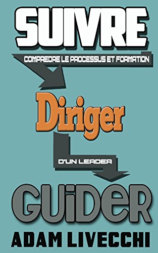 Suivre.Diriger.Guider (french Edition) [Paperback]