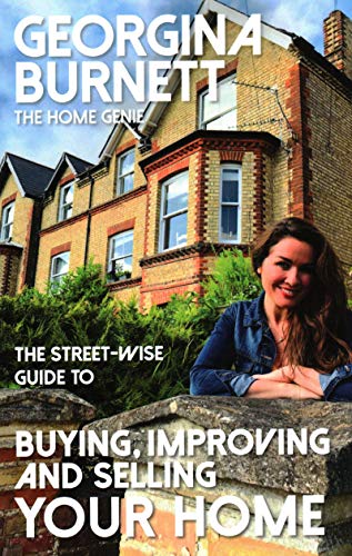 The Street-wise Guide to Buying,Improving and Selling Your Home [Paperback]