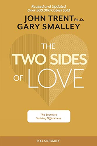 Two Sides of Love The Secret to Valuing Differences [Paperback]