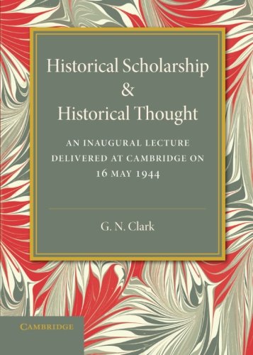 Historical Scholarship and Historical Thought [Paperback]