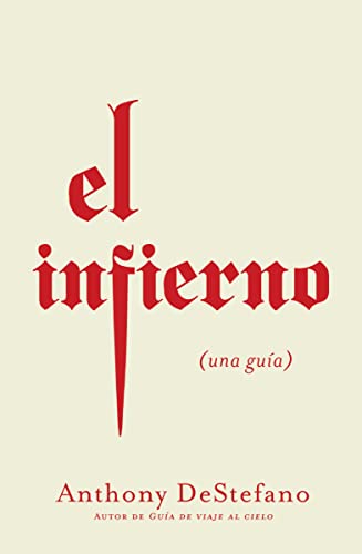 El infierno Una gua [Paperback]