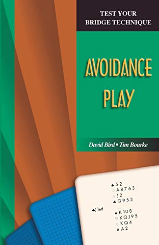 Avoidance Play (test Your Bridge Technique) [Paperback]
